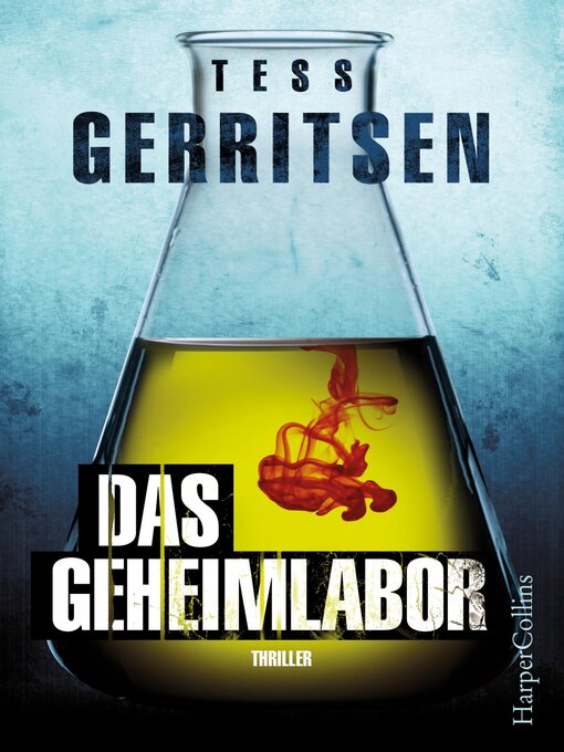 Title details for Das Geheimlabor by Tess Gerritsen - Available